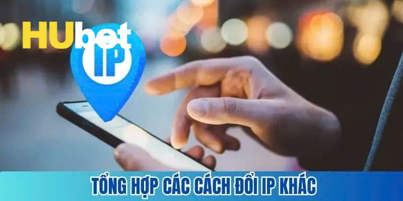 Cách thực hiện đổi IP để truy cập vào nhà cái đơn giản và nhanh chóng bạn nên tham khảo