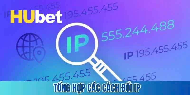 Khi người chơi thực hiện Đổi IP sẽ được bảo về dữ liệu thông tin cá nhân tuyệt đối