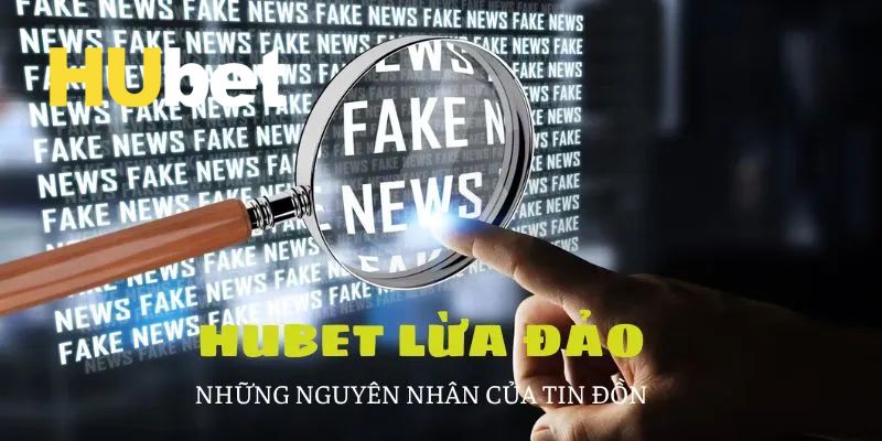 Lý do Hubet lừa đảo do sự hiểu lầm về khuyến mãi